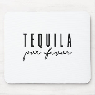 Tequila Por Favor Party Erwachsener trinken Cinco Mousepad