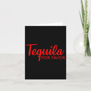 Tequila Por Favor Shirt Cinco De Mayo Drink T-Shir Karte