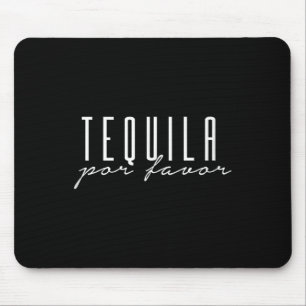Tequila Por Gefallen Bitte Cinco De Mayo Party Dri Mousepad