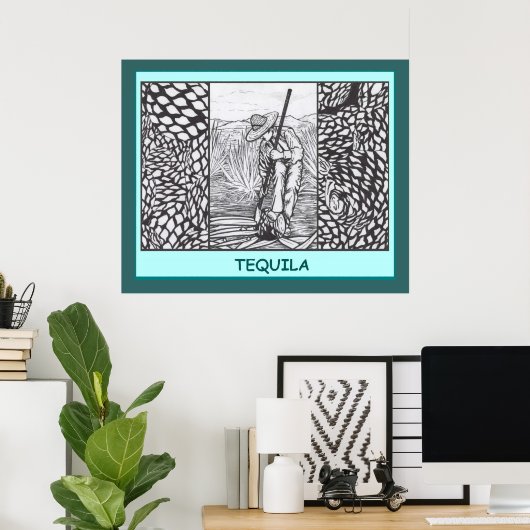 Tequila Poster (Heimbüro)