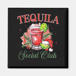 Tequila Social Club Tequila Tail Club Trinken Chr Magnet