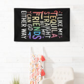 Tequila Straight Friends gehen entweder zu Funny L Banner (Insitu)