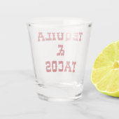 Tequila & Tacos Funny Zitat Schnapsglas (Rückseite)