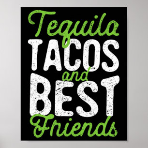 Tequila Tacos und die besten Freunde Taco Dienstag Poster