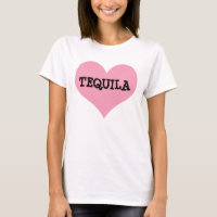 TEQUILA WOMENS T - SHIRT