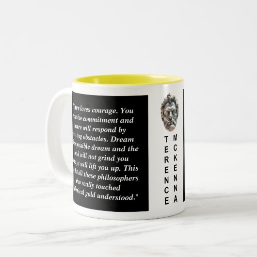 Terence Mckenna Custom Quote Philosophie Tasse (Vorderseite Links)
