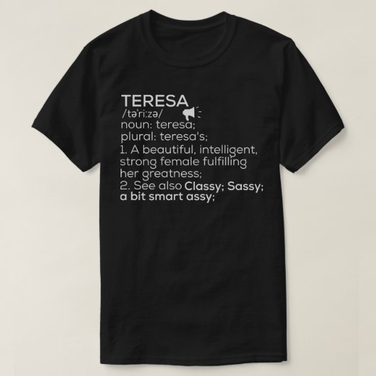 Teresa Name Definition Teresa Weibliche Bezeichnun T-Shirt (Design vorne)