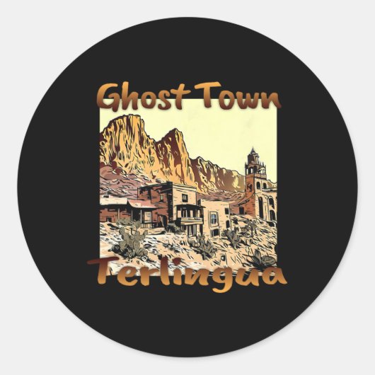 Terlingua Ghost Town Texas Ein einzigartiger Urlau Runder Aufkleber (Vorderseite)