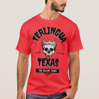 Terlingua texas viva T-Shirt