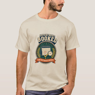Termin gebucht: Retro-Erwachsenwerden-Sieg-Abzeich T-Shirt