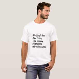 Terminal Style Flexi Freitag und Montag Humor T-Shirt