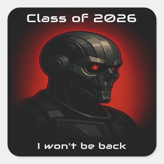 Terminator Skull Graduation Class of 2026 Sci-Fi Quadratischer Aufkleber (Vorderseite)