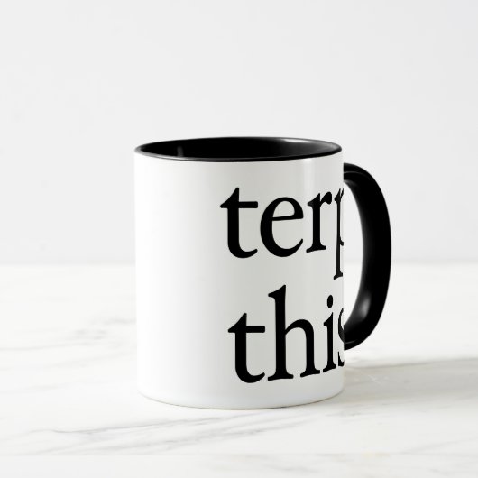 Terp diese Tasse (VorderseiteRechts)