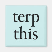 Terp This Light Magnet (Vorne)