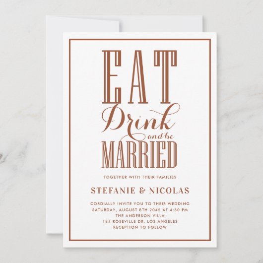 Terracotta essen, trinken und Verheiratet Hochzeit Einladung (Vorderseite)