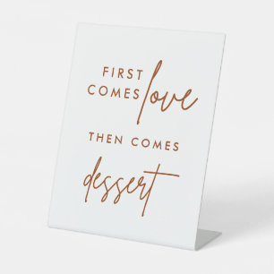 Terracotta First Comes Liebe Dann kommt Nachtisch Sockelschild