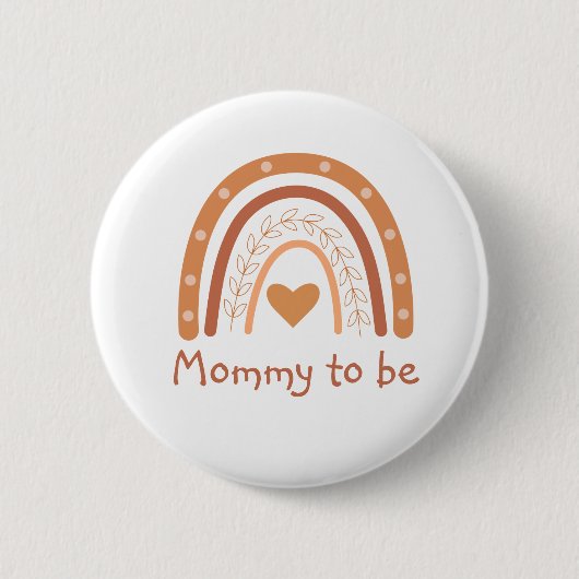 Terracotta Rainbow Baby Shower Mommy zu sein Button (Vorderseite)