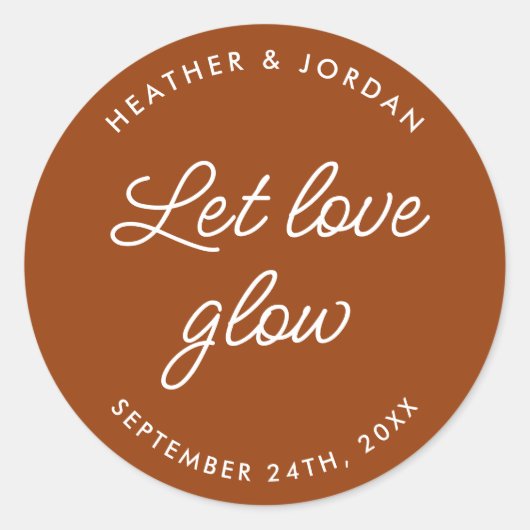 Terracotta Rust Lassend Liebe Glühende Gastgeschen Runder Aufkleber (Vorderseite)