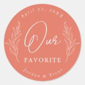 Terracotta Unser Lieblingsaufkleber für Gastgesche Runder Aufkleber (Vorderseite)