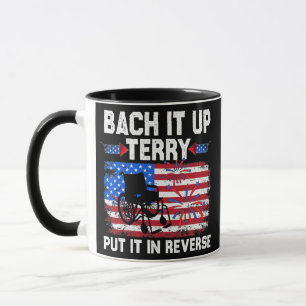 Terry, leg es zurück, lege es in den Rückwärtsgang Tasse