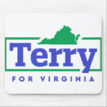 Terry McAuliffe für den Gouverneur von Virginia Mousepad<br><div class="desc">Unterstützung für Terry McAuliffe für den Gouverneur von Virginia</div>