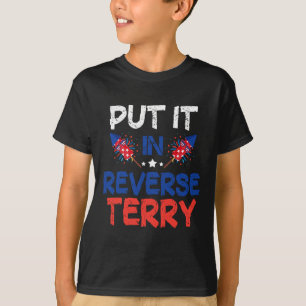 Terry zurücksetzen, Rückwärtsgang einlegen, lustig T-Shirt