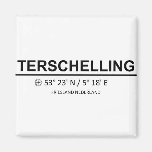 Terschelling Coordinaten - Koordination Terschelli Magnet (Vorne)