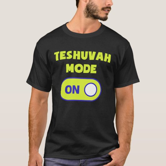 Teshuvah-Modus für jüdischen Holiday Rosh Hashana T-Shirt (Vorderseite)