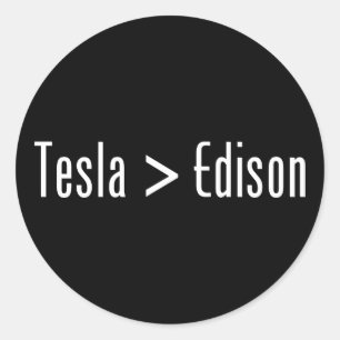 Tesla > Edison Runder Aufkleber