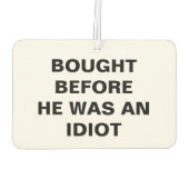 Tesla - gekauft, bevor er Idiot war Autolufterfrischer (Rückseite)