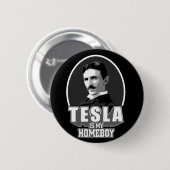 Tesla ist mein Homeboy Button (Vorne & Hinten)