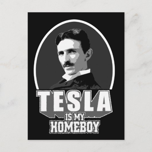Tesla ist mein Homeboy Postkarte (Vorderseite)
