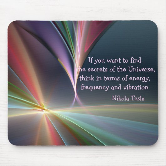 Tesla Metaphysisches Zitat Geheimnis des Universum Mousepad (Vorne)
