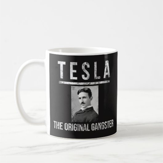 Tesla Tasse - der ursprüngliche Gangster - bestes (Links)
