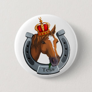 Tess the Queen mare Button