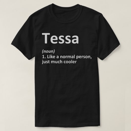 TESSA Definition Personalisiert Name Funny Birthda T-Shirt (Design vorne)