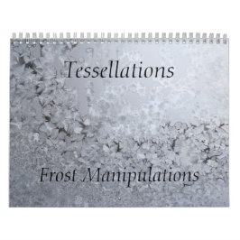 Tessellations Frost Manipulations Calendar Kalender