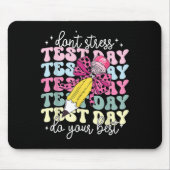 Test Day Couqette Bow Stift nicht Stress tun B Mousepad (Vorne)