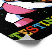 Test Day Dabbing Unicorn Testing Squad Girls . Poster (Ecke)