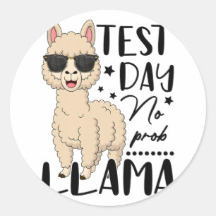 Test Day No Prob Llama Lehrer Student Test D Runder Aufkleber