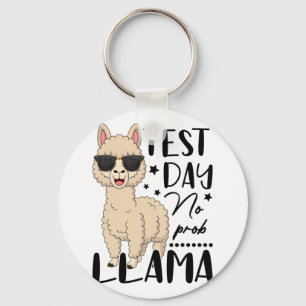 Test Day No Prob Llama Lehrer Student Test D Schlüsselanhänger