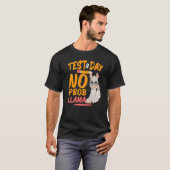 Test Day No Prob Llama Llama Lehrer & Student Tes T-Shirt (Vorne ganz)