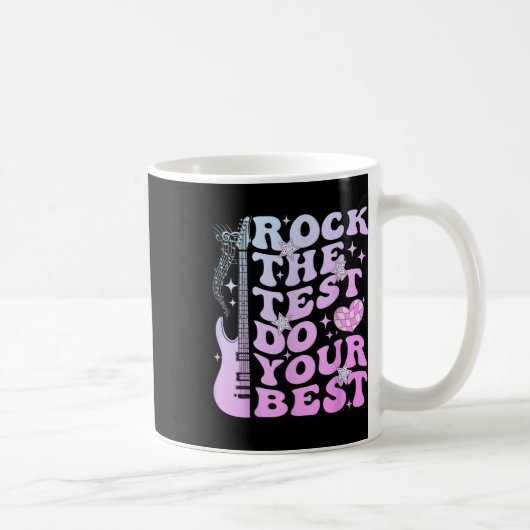 Test Day Rock the Test Do Your Best Testing Day Te Kaffeetasse (Rechts)