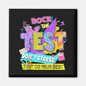 Test Day, Rock The Test Don't Stress Just Do Your Magnet (Vorne)