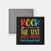 Test Day Rock The Test Don't Stress Teacher Testin Magnet (Vorderseite/Rückseite)