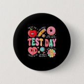 Test Day Rock The Test Testing Day Motivational Te Button (Vorderseite)