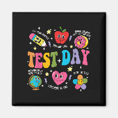 Test Day Rock The Test Testing Day Motivational Te Magnet (Vorne)