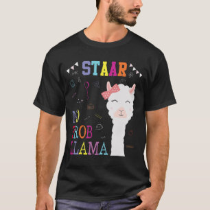 Test Day Squad No Prob-llama Llama Lehrer Student T-Shirt