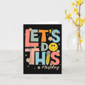 Test Day State Testing Lets Do This Teacher Motiva Karte (Gelbe Blume)