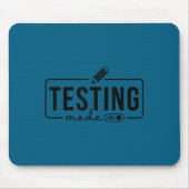 Test Day Teacher Shirt Testing Mode On For Women K Mousepad (Vorne)